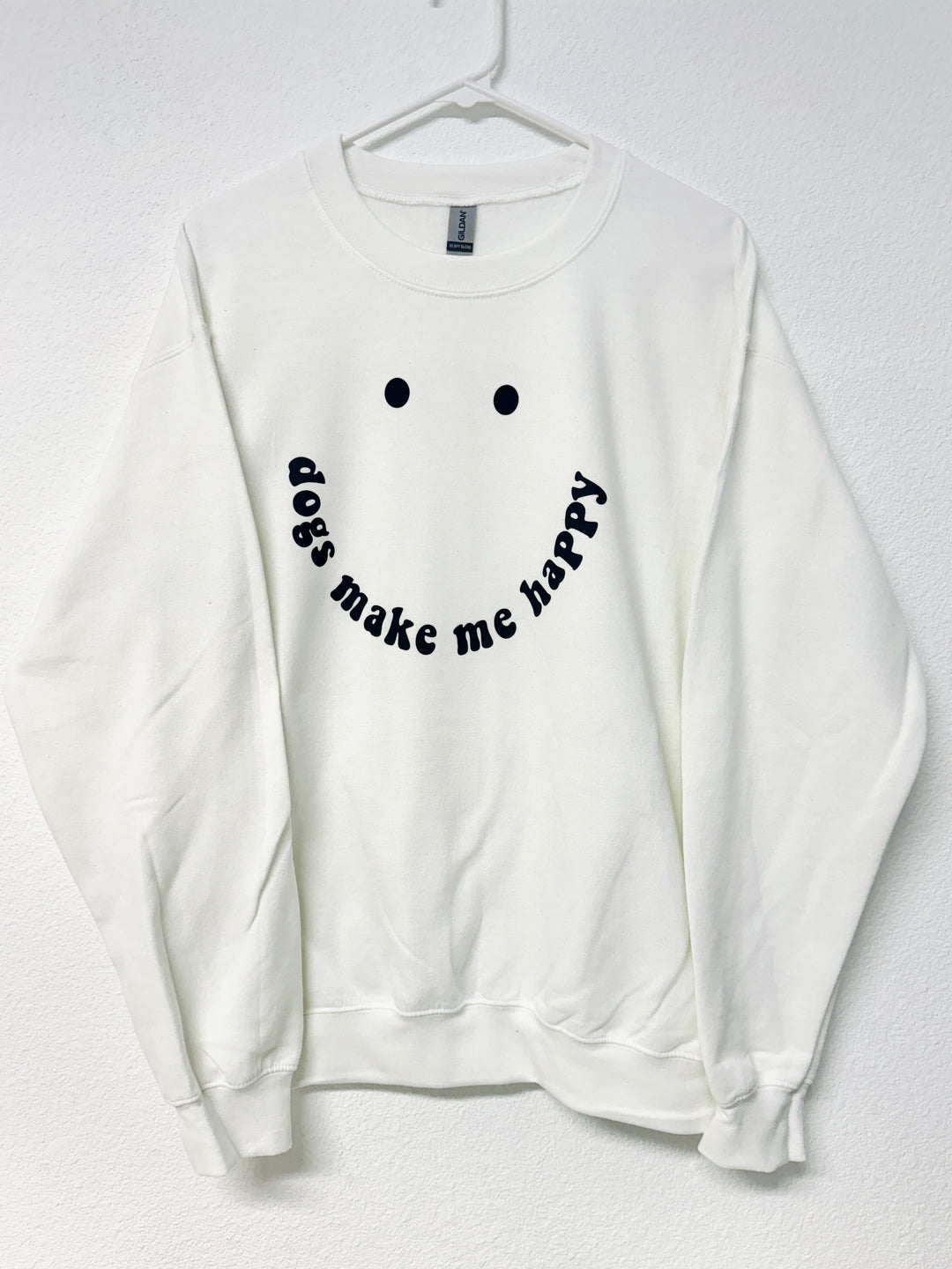 dogs make me happy sweatshirt