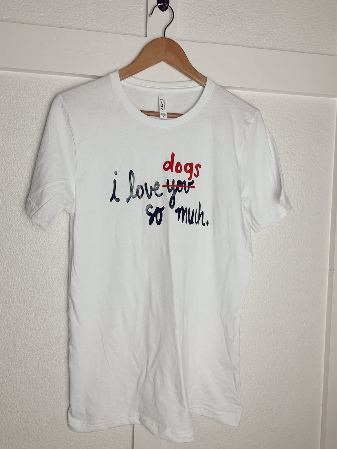 "I Love Dogs So Much" Tee