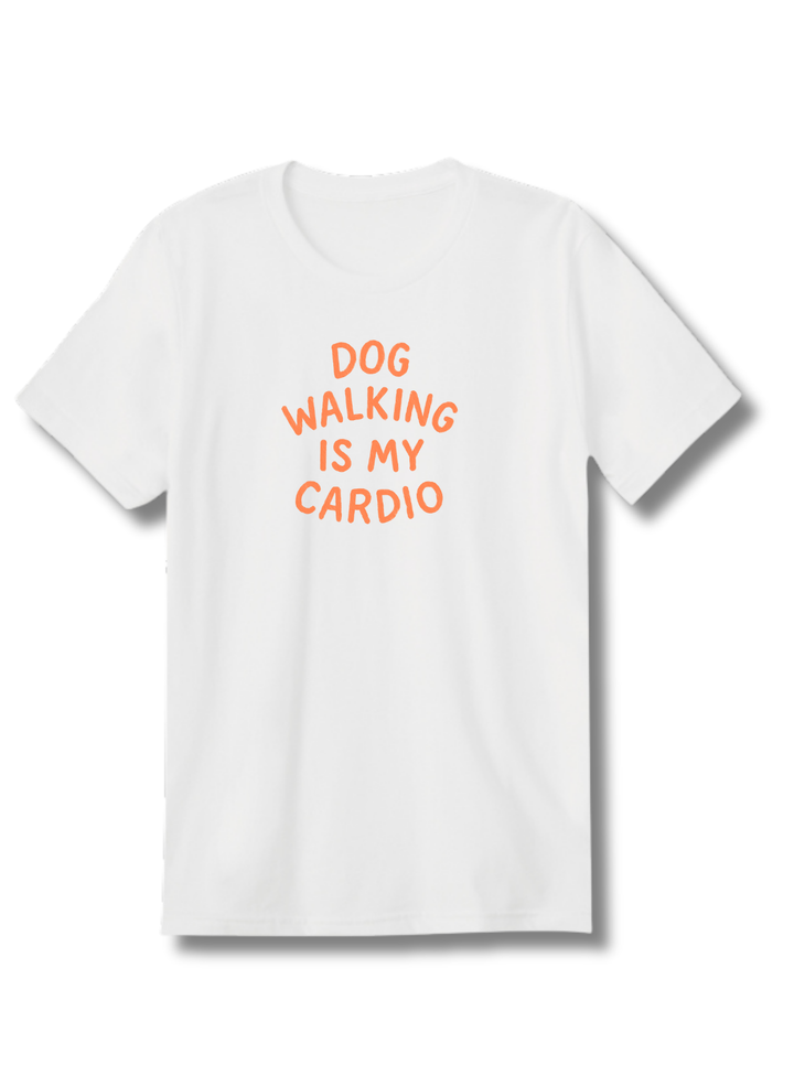 Dog Walking is My Cardio Tee