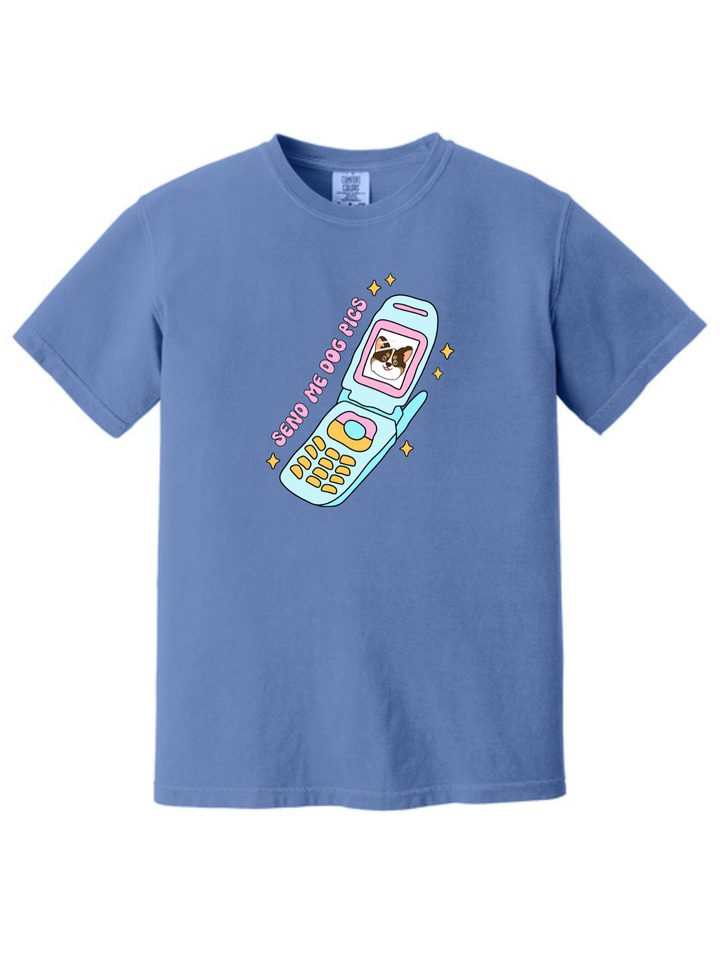 Send Me Dog Pics Comfort Colors T-Shirt