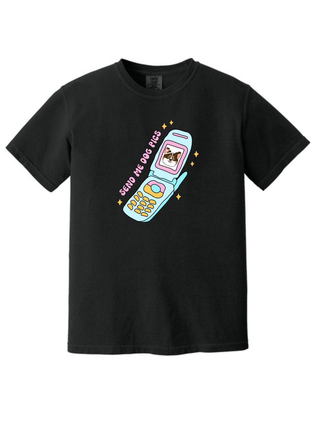 Send Me Dog Pics Comfort Colors T-Shirt