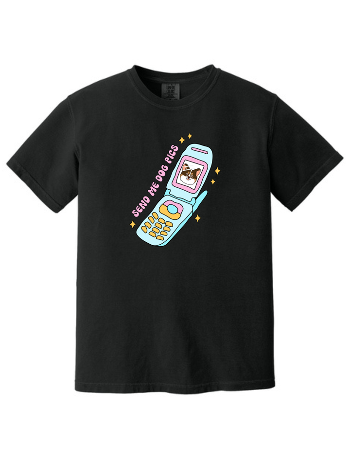 Send Me Dog Pics Comfort Colors T-Shirt